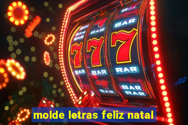 molde letras feliz natal